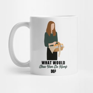 what would bree van de kamp do Mug